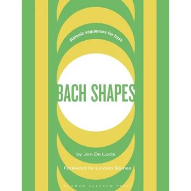 Bach Shapes Bass Clef Edition: Diatonic Sequences From the Music of J.S. Bach