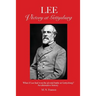 LEE - Victory at Gettysburg: What if Lee had won the pivotal battle at Gettysburg? An alternative history