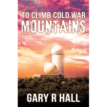 To Climb Cold War Mountains