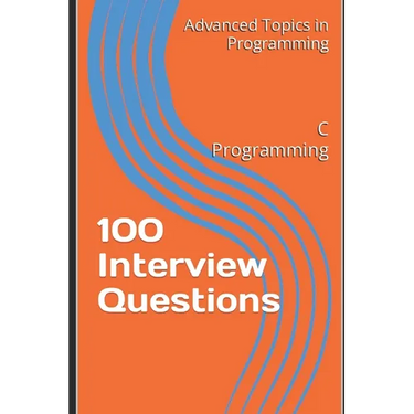 100 Interview Questions: C Programming