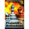 From Plaintiff to Defendant