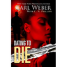 Dating to Die