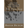 In The Footsteps of Giants: The First Step