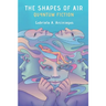 The Shapes of Air: Quantum Fiction