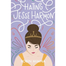 Hating Jesse Harmon