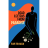 Dead Letters from Paradise