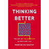 Thinking Better: The Art of the Shortcut in Math and Life