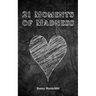 21 Moments of Madness