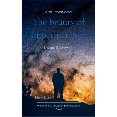 The Beauty of Impermanence
