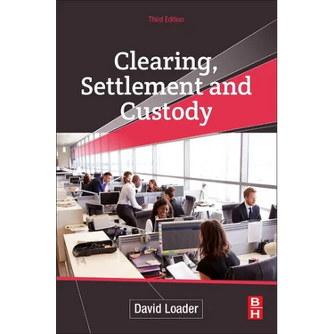 Clearing, Settlement and Custody