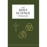 The Holy Science