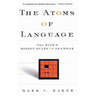 The Atoms of Language: The Mind's Hidden Rules of Grammar