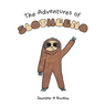 The Adventures of Slotheeno