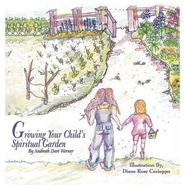 Growing Your Child's Spiritual Garden