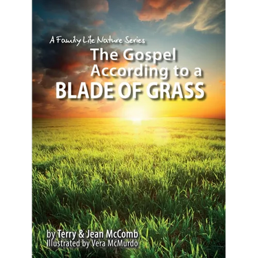 The Gospel According to a Blade of Grass
