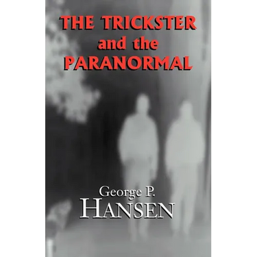 The Trickster and the Paranormal