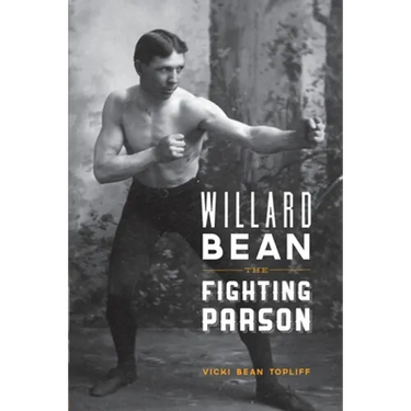 Willard Bean The Fighting Parson: The Rebirth of Mormonism in Palmyra