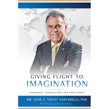 Giving Flight to Imagination: Leadership, Imagination, and Excellence