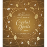The Hedgewitch's Little Book of Crystal Spells
