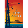 A Life Aloft