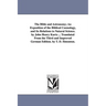 The Bible and Astronomy; An Exposition of the Biblical Cosmology, and Its Relations to Natural Science. by John Henry Kurtz ... Translated from the Th