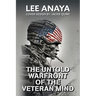 The Untold Warfront of the Veteran Mind