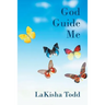 God Guide Me