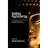 Buddhist Psychotherapy: Connecting Early Buddhism to Mindfulness and Western Psychotherapy