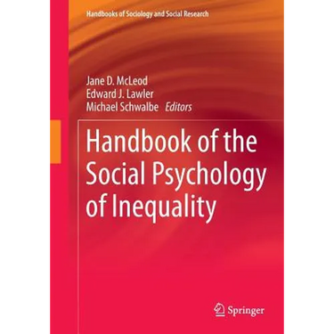 Handbook of the Social Psychology of Inequality