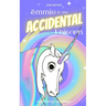 Emmie and the Accidental Unicorn