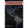 The Dominican Republic and the United States