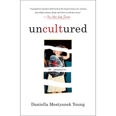 Uncultured: A Memoir