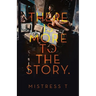There Is More To The Story