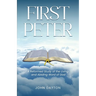 First Peter: A Reformed Study of the Living and Abiding Word of God