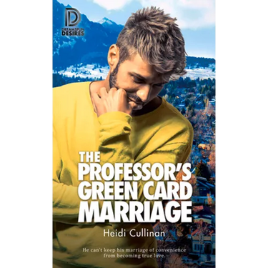 The Professor's Green Card Marriage: Volume 98