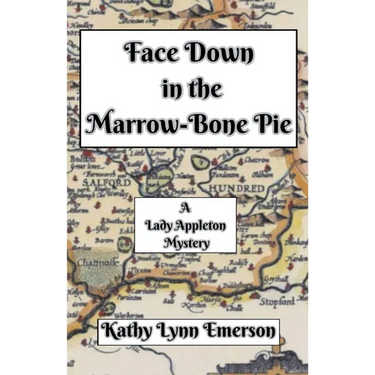 Face Down in the Marrow-Bone Pie