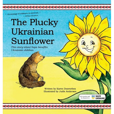 The Plucky Ukrainian Sunflower: This story about hope benefits Ukrainian children