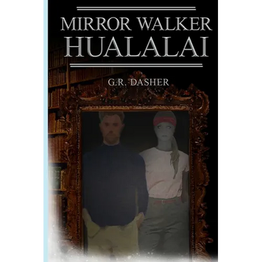 Mirror Walker Hualalai