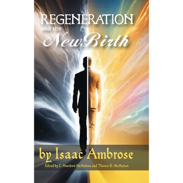 Regeneration and the New Birth