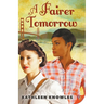 A Fairer Tomorrow
