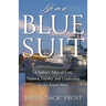 Life in a Blue Suit