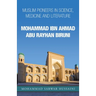 Mohammad Ibn Ahmad Abu Rayhan Biruni: Muslim Pioneers in Science, Medicine and Literature