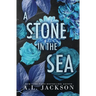 A Stone in the Sea (Special Edition Cover)