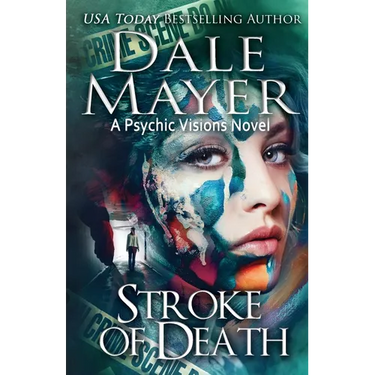 Stroke of Death: A Psychic Visions Novel