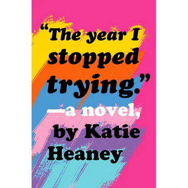 The Year I Stopped Trying