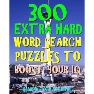 300 Extra Hard Word Search Puzzles to Boost Your IQ: Be Smarter & Live Longer