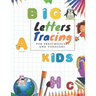 Tracing big letters for Preschoolers and Toddlers: Tracing big Letters for Preschoolers and Toddlers ages 2-4 years
