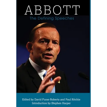 Abbott: The Defining Speeches