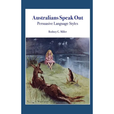 Australians Speak Out: Persuasive Language Styles