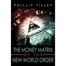 The Money Matrix of the New World Order